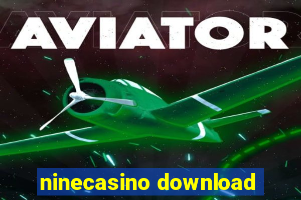 ninecasino download